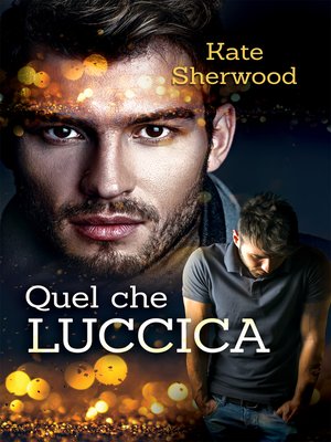 cover image of Quel che luccica
